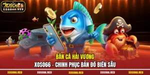 Bắn cá Hải Vương
